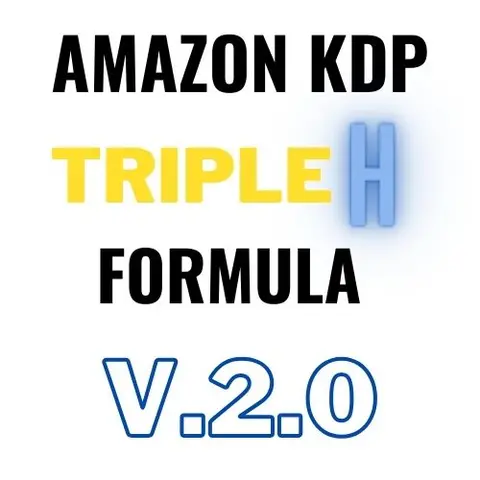 Amazon KDP Triple H Formula V.2.0